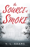 The Source of Smoke B0B2HND57G Book Cover