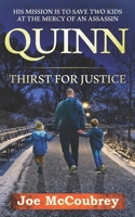 Quinn: Thirst for Justice 0995468753 Book Cover