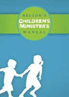 Nelson's Children's Minister's Manual 1418544965 Book Cover