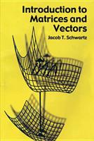 Introduction to Matrices and Vectors 0486607992 Book Cover