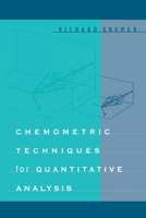 Chemometric Techniques for Quantitative Analysis 1032237961 Book Cover