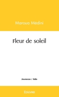 Fleur de soleil (French Edition) 2414583576 Book Cover