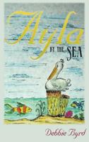 Ayla by the Sea 1940395356 Book Cover