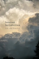 Internet Jurisdiction Law and Practice 0198806922 Book Cover