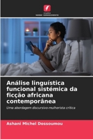 Análise linguística funcional sistémica da ficção africana contemporânea 6206853055 Book Cover