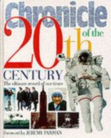 Chronicle of the 20th Century: The Ultimate Record of Our Times 1872031021 Book Cover
