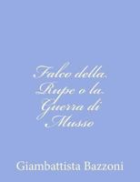 Falco della Rupe o la Guerra di Musso 1480244635 Book Cover