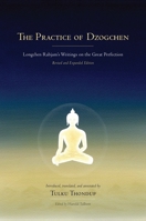 The Practice of Dzogchen 1559391790 Book Cover