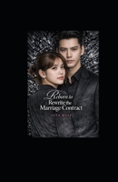 Reborn to Rewrite the Marriage Contract B0GWD7TB1F Book Cover