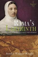 Rama's Labyrinth: A Biographical Novel 0996384510 Book Cover