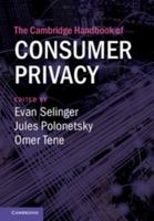 The Cambridge Handbook of Consumer Privacy 1107181100 Book Cover