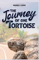 The Journey of One Tortoise B0CQ3N2ZCV Book Cover