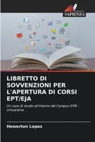 Libretto Di Sovvenzioni Per l'Apertura Di Corsi Ept/Eja (Italian Edition) 6206466566 Book Cover