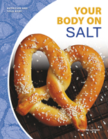 Your Body on Salt 1644940779 Book Cover
