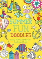 Summer Fun Doodles: Sunny Full-Color Pictures to Complete and Create 0762449012 Book Cover