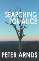 Searching for Alice 1628973145 Book Cover