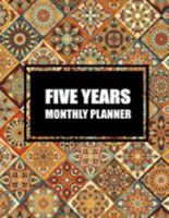 Five Year Monthly Planner: Colorful Mandala Book, Five Years Calendar Planner, Monthly Calendar Schedule Organizer (60 Months Calendar Planner) 1691183776 Book Cover