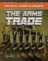 The Arms Trade 142223648X Book Cover