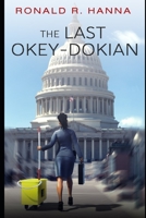 The Last Okey-Dokian 1719976643 Book Cover