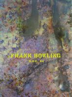 Frank Bowling O. B. E., RA: Paintings 1974-2010 1935617044 Book Cover