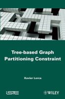 Tree-Based Graph Partitioning Constraint 1848213034 Book Cover