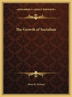 The Growth Of Socialism 1425373143 Book Cover