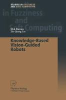 Knowledge-Based Vision-Guided Robots 3662003120 Book Cover