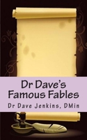 Dr Dave's Famous Fables 1482633043 Book Cover