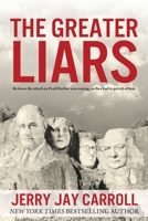 The Greater Liars 0989826937 Book Cover