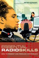 Essential Radio Skills: How to Present a Radio Show 0713679131 Book Cover