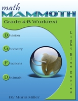 Math Mammoth Grade 4-B Worktext 1942715633 Book Cover