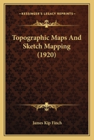 Topographic Maps And Sketch Mapping 1015479138 Book Cover