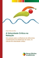 A Velocidade Crítica na Natação (Portuguese Edition) 6206758532 Book Cover