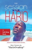 The Session With Hario: Now It's Your Turn to Win B0CLHMJ8RD Book Cover