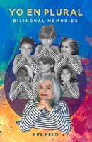 Yo En Plural: Bilingual Memories (Spanish Edition) B0G7KM45TB Book Cover