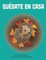 Que´date En Casa (Spanish Edition) B088N96B8C Book Cover