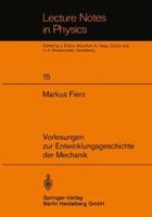 Vorlesungen zur Entwicklungsgeschichte der Mechanik (Lecture notes in physics) 3540059075 Book Cover