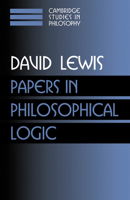 Papers in Philosophical Logic (Cambridge Studies in Philosophy) 0521587883 Book Cover
