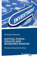 Mutual Funds - Wealth and Branding Wisdom 3710341914 Book Cover