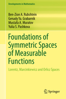 Foundations of Symmetric Spaces of Measurable Functions: Lorentz, Marcinkiewicz and Orlicz Spaces 3319427563 Book Cover