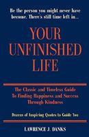 Your Unfinished Life 0615242073 Book Cover