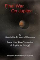 Final War On Jupiter 145201289X Book Cover