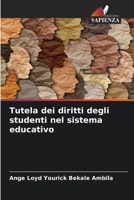 Tutela dei diritti degli studenti nel sistema educativo 6209466222 Book Cover