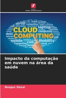 Impacto da computação em nuvem na área da saúde (Portuguese Edition) 6208988063 Book Cover