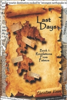 Last Days: Revelations From Patmos B0FCMZ9ZQ2 Book Cover