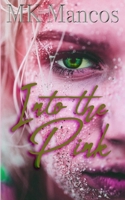 Into the Pink (Castle Street Fae) B087LP24QK Book Cover