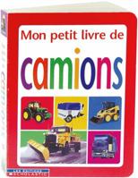 Mon Petit Livre de Camions 0439974100 Book Cover
