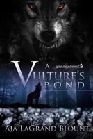 A Vulture's Bond 1985107996 Book Cover