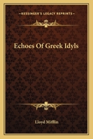 Echoes of Greek Idyls 3743383373 Book Cover