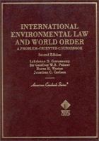 International Environmental Law and World Order: A Problem-Oriented Coursebook (American Casebook Series) 0314227946 Book Cover